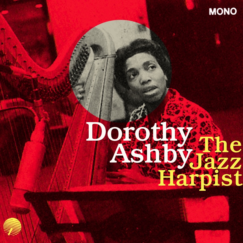 Dorothy Ashby - The Jazz Harpist